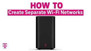 Understanding When and How To Create Separate Wi-Fi Networks | T-Mobile