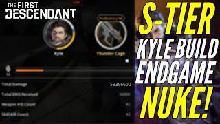 S-TIER ENDGAME KYLE BUILD! | The First Descendant