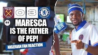 WEST HAM 0-3 CHELSEA ( Dani - NIGERIAN FAN REACTION) PREMIER LEAGUE 24-25 HIGHLIGHTS