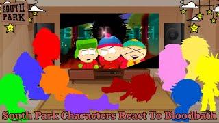 South Park Characters React To Bloodbath