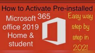 How to Active Pre-installed Ms office 365 / 2019 Home & Student in Laptop / desktop step by step