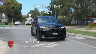 Friday Drive - The Range Rover SV1