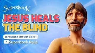 Jesus Heals The Blind