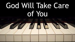 God Will Take Care of You - piano instrumental hymn with lyrics