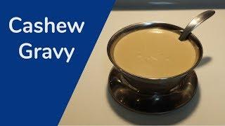 Vegan Cashew Gravy