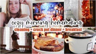 PRODUCTIVE + COZY MORNING HOMEMAKING  // cleaning + crock pot dinner + making breakfast