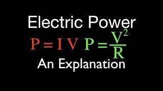 Electric Power (1 of 3) and Watts, An Explanation