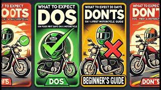 What to Expect in Your First 30 Days on a Motorcycle (Beginner's Guide)