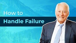 How to Handle Failures in Life | Brian Tracy