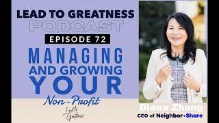 72. Managing and Growing Your Non Profit with Diana Zhang | Cedric Francis