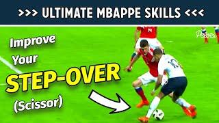 How To Do Mbappé Skills in Football - Step Over Tutorial