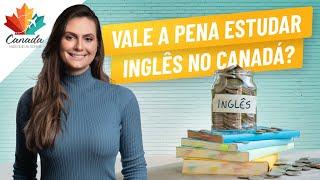 VALE A PENA ESTUDAR INGLÊS NO CANADÁ? Opinião sobre fazer o PATHWAY e PLANO DE ESTUDOS