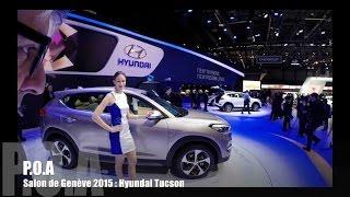 Nouveau Hyundai Tucson 2015 - Salon de Genève 2015