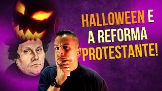 PROTESTANTISMO + HALLOWEEN? QUAL A RELAÇÃO ?