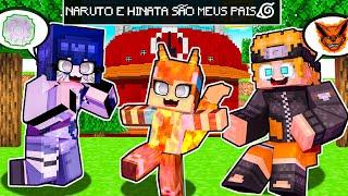 NARUTO E HINATA são MEUS PAIS no MINECRAFT!