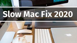 Slow Mac Fix 2020 | MacBook, iMac, Mac Pro, Mac mini running very slow - quick fix