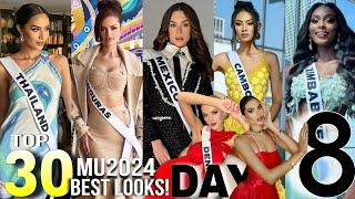 TOP 30* BEST LOOKS! DAY 8 #missuniverse 2024 !| PATTIE SEPTEMBER