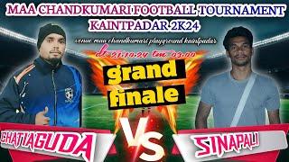 Maa Chandkumari Football Tournament Kaintpadar      Grand Finale