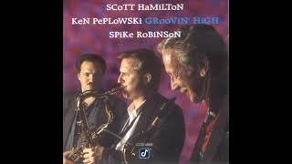 Scott Hamilton, Ken Peplowski, Spike Robinson Groovin' High