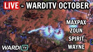 LIVE : WARDITV OCTOBER GROUP B - MAXPAX, ZOUN, SPIRIT, WAYNE [StarCraft 2]