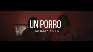 Jauria Santa - Un Porro (Inedita) #VOLUMEN3