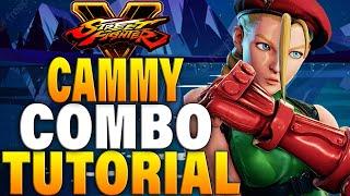 Street Fighter 5 Cammy Combos - SF5 Cammy Combo Tutorial