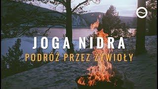 Joga Nidra - Podróż przez Żywioły - Medytacja prowadzona | Free Flow