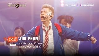 [FOCUS CAM] JUN PHẠM - ĐƯỜNG XA ƯỚT MƯA x ĐỪNG QUA LỐI ĐÓ I PERFORMANCE CÁ LỚN - CÔNG DIỄN 3 ATVNCG