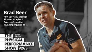 265: Expert Edition: Brad Beer APA Sports & Exercise Physiotherapist & Exercise Scientist: ...
