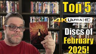 Top 5 4K Discs of February 2025!