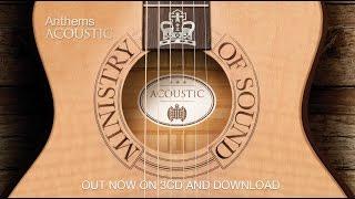 Anthems Acoustic (Advert) | Ministry Of Sound