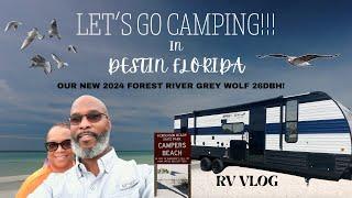 FIRST TIME RV CAMPING IN OUR NEW 2024 FOREST RIVER GREY WOLF 26DBH/DESTIN #emptynesters #floridalife