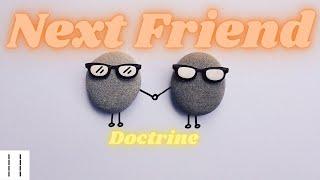 Court 101: Next Friend Doctrine, Article III Agency and Standing, Constructive Trusts.