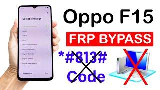 Oppo F15  FRP BYPASS (without pc) | Oppo CPH2001 Android 11/12100% Working