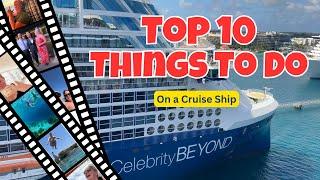 Ultimate Cruise Ship Experience: Top 10 Activities On Celebrity Beyond