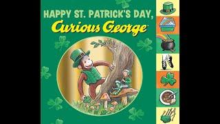  Happy St. Patrick's Day, Curious George  | H.A. Rey | Fun St. Patrick’s Day Read Aloud!