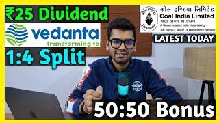 Vedanta Ltd + Coal India • Stocks Declared High Dividend, Bonus & Split With Ex Date's