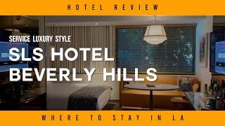 #LA호텔추천 SLS Hotel Beverly Hills review 서비스 럭셔리 스타일 3박자 만족