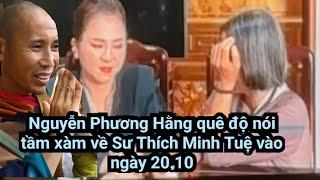 Nguyễn Phương Hằng gắn mác phản động cho Sư Thích Minh Tuệ