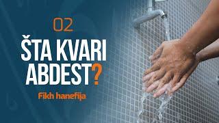 02 Šta kvari abdest? | Fikh hanefija | dr. Zijad Ljakić