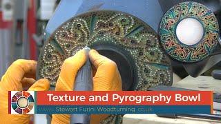 Woodturning - Texture and Pyrography Bowl