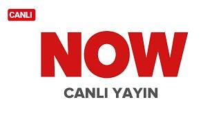 NOW Tv Canlı Yayın ᴴᴰ izle