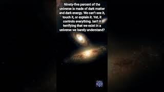 We Don’t Understand Ninety-Five Percent of the Universe