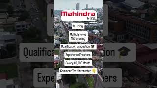 Mahindra hiring| freshers and experienced both