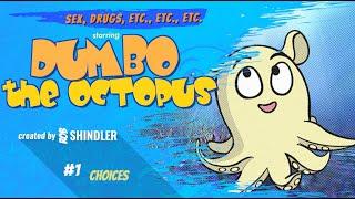 DUMBO the Octopus Episode 1 CHOICES