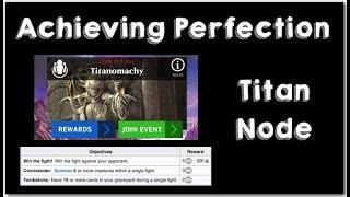 Achieving Perfection - Titanomachy - Titan Node