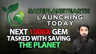 "SavePlanetEarth Launching Today, Next 1000x Gem Tasked With Saving The Planet"