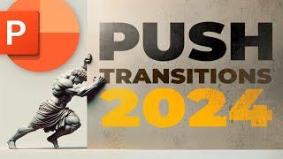 5 Best PowerPoint Push Transitions