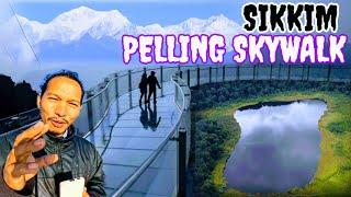 Sikkim Tour latest update   india highest skywalk pelling | sikkim tour recent video