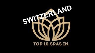 Top 10 Best SPAS in SWITZERLAND 2023